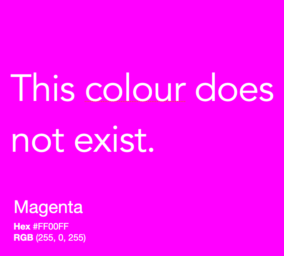 The colour that does not exist